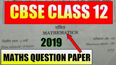 Cbse Class 12 Maths Question Paper 2019