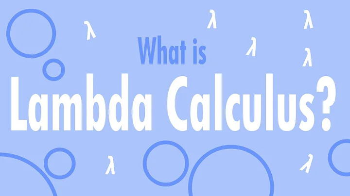 What is Lambda Calculus? (ft. Church Encodings)