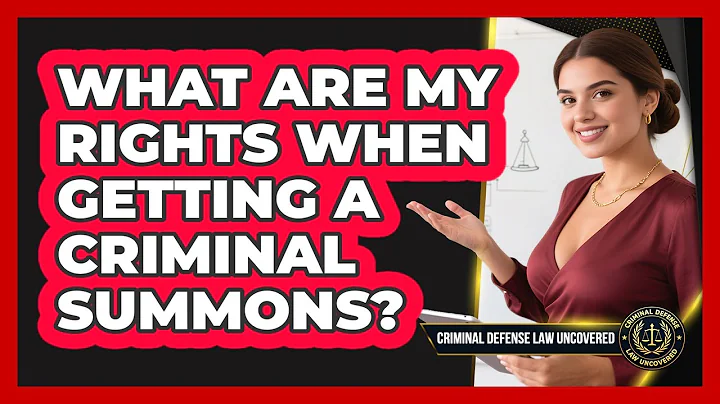 What Are My Rights When Getting a Criminal Summons?