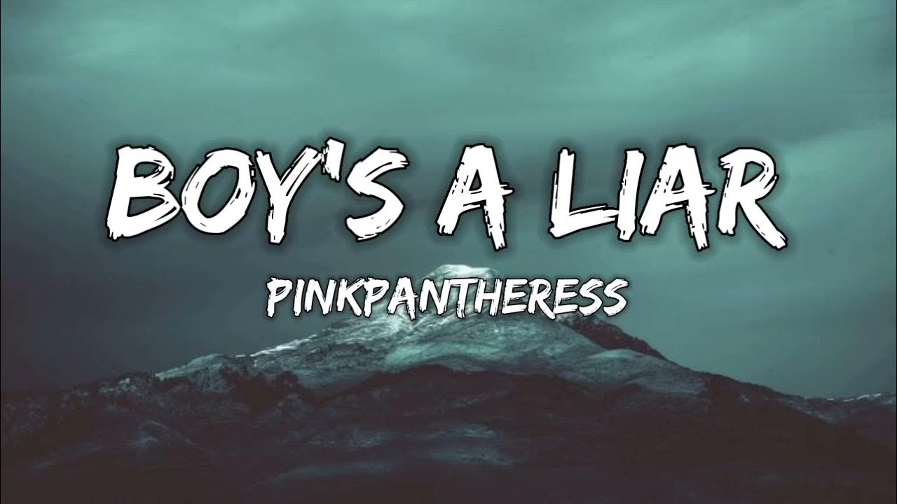 PINKPANTHERESS BOY'S A LIAR ( LYRICS ) YouTube