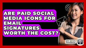 Are Paid Social Media Icons For Email Signatures Worth The Cost? - TheEmailToolbox.com