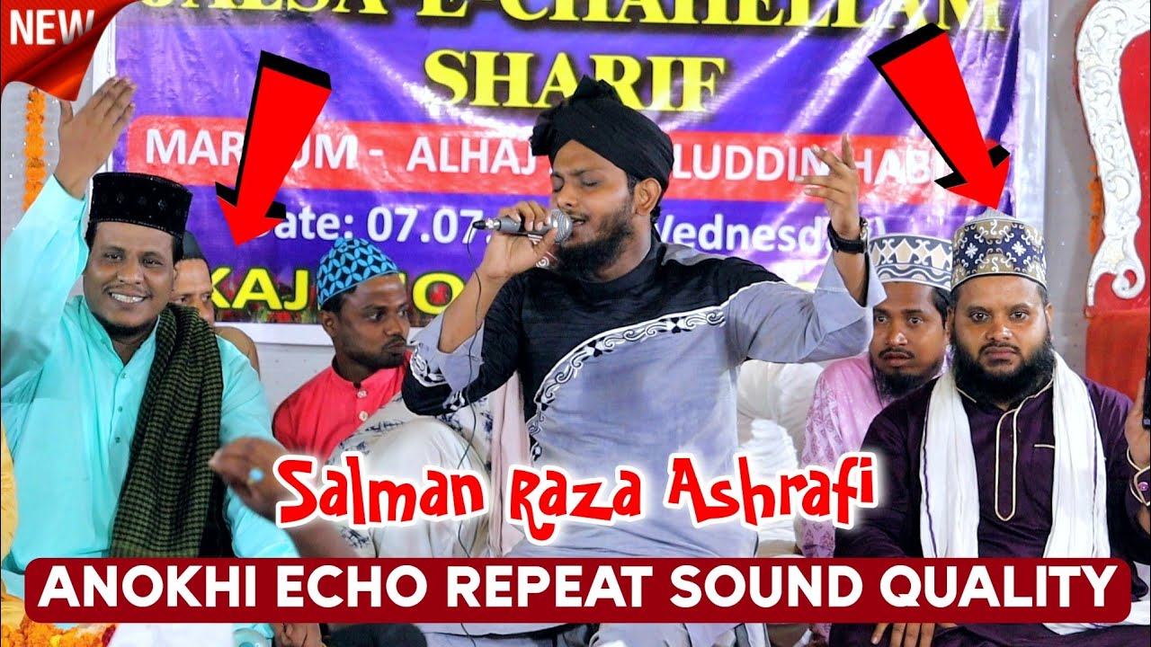 अनोखी Echo Sound सुनलो पहली बार 🤔 Salman Raza Ashrafi ✓ Online Naat | 2021