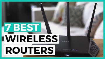 7 Best Wireless Internet Router in 2025 - How to Choose a Router with Fast Wifi?