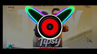 Tipsy  Amrit Maan  Mehar Vaani  Bass Boosted By Kptaan Bass 