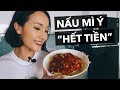 Cùng mình nấu mì ý "hết tiền"