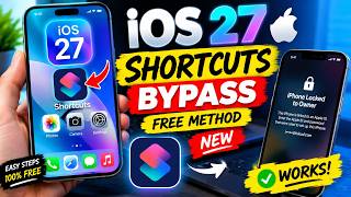 iOS 27 BYPASS with Shortcuts 🔥 New Free Method 2026