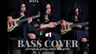 BASS COVER - Tata early • ReXxA | perempuan paling canti di negeriku indonesia (DeWa 19)