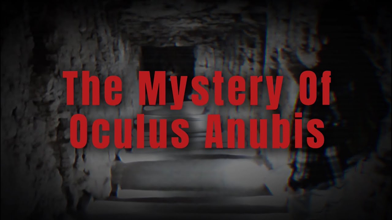 Oculus Anubis (Documentary)