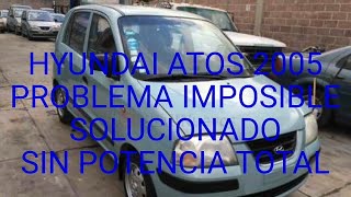 Hyundai Atos 2005 Impossible Problem Solved