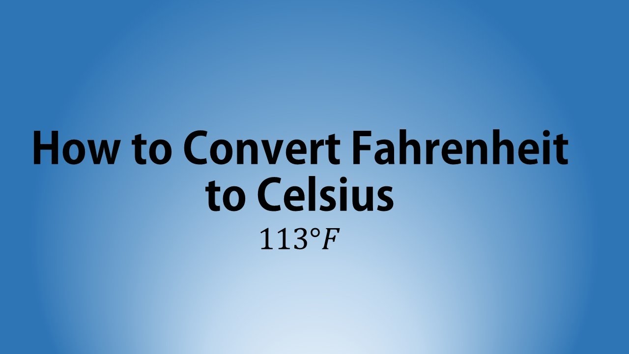 How to Convert Fahrenheit to Celsius - YouTube