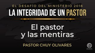 Chuy Olivares  El pastor y las mentiras