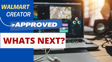 Getting Started with Walmart Creator: How to Set Up Your Profile After Approval