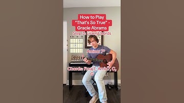 Thumbnail of How to Play “That’s So Cool” - Gracie Abrams 🎸