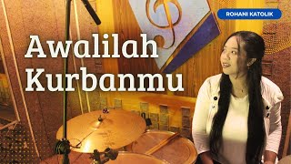 Lagu Rohani Katolik  Awalilah Kurbanmu  Maria Magdalena