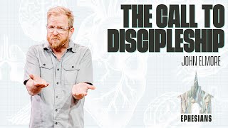 The Call to Discipleship | John Elmore | Harris Creek Sermons