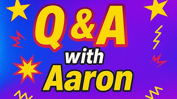 Q&A with Aaron 🤔💬 | The Realest Answers You’ll Hear!