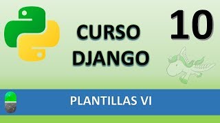 Curso Django. Plantillas VI. Herencia de plantillas. Vídeo 10