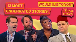 13 of the MOST Underrated Would I Lie To You Stories | The Laugh Track
