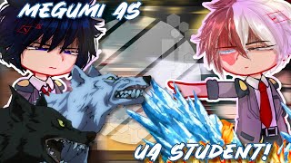 Mha Cl1A React To Megumi̇ Fushi̇ As A New Ua Student