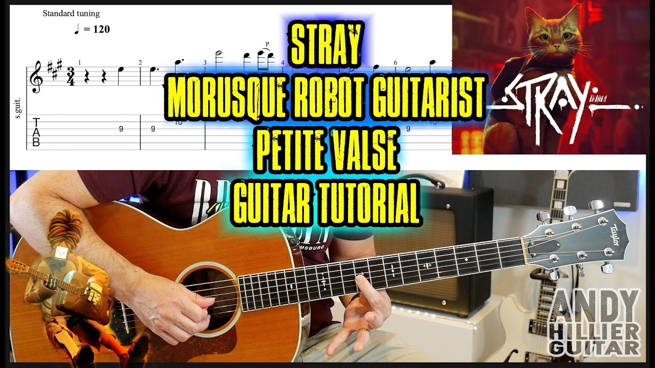 Stray Morusque Petite Valse Guitar Tutorial  (Robot Guitarist)