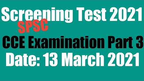 SPSC CCE 2021|SPSC screening test|13 March 2021| SPSC paper preparation| Part 3