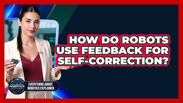 How Do Robots Use Feedback For Self-Correction?