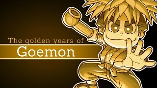 The golden years of: Goemon