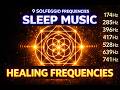 All Solfeggio Frequencies for Deep Sleep | Full Body Healing Meditation (396Hz–963Hz) BLACK SCREEN