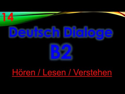 14- Deutsch Dialoge - B2