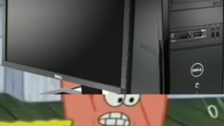 Patrick broke pc