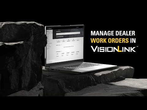 VisionLink™ | Managing Dealer Work Orders thumbnail