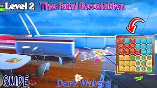 Rooms and Exits Level 2 The fatal Revelation | Dark Waters