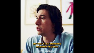 Adam Driver As Charlie Do You Ever Observe Married People? Marriage Story, 2019