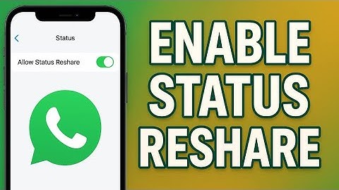 How to Enable Status Reshare on WhatsApp | Step-by-Step Guide (2025 Update)