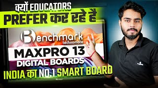 Celebrity Best Smart Board For Educators | Benchmark Max Pro 13 Digital Board | Android 13 Smart Board Net Worth