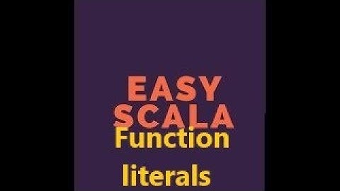 Easy Scala level2: Tutorial 9: How to use Function Literals and Foreach in Scala
