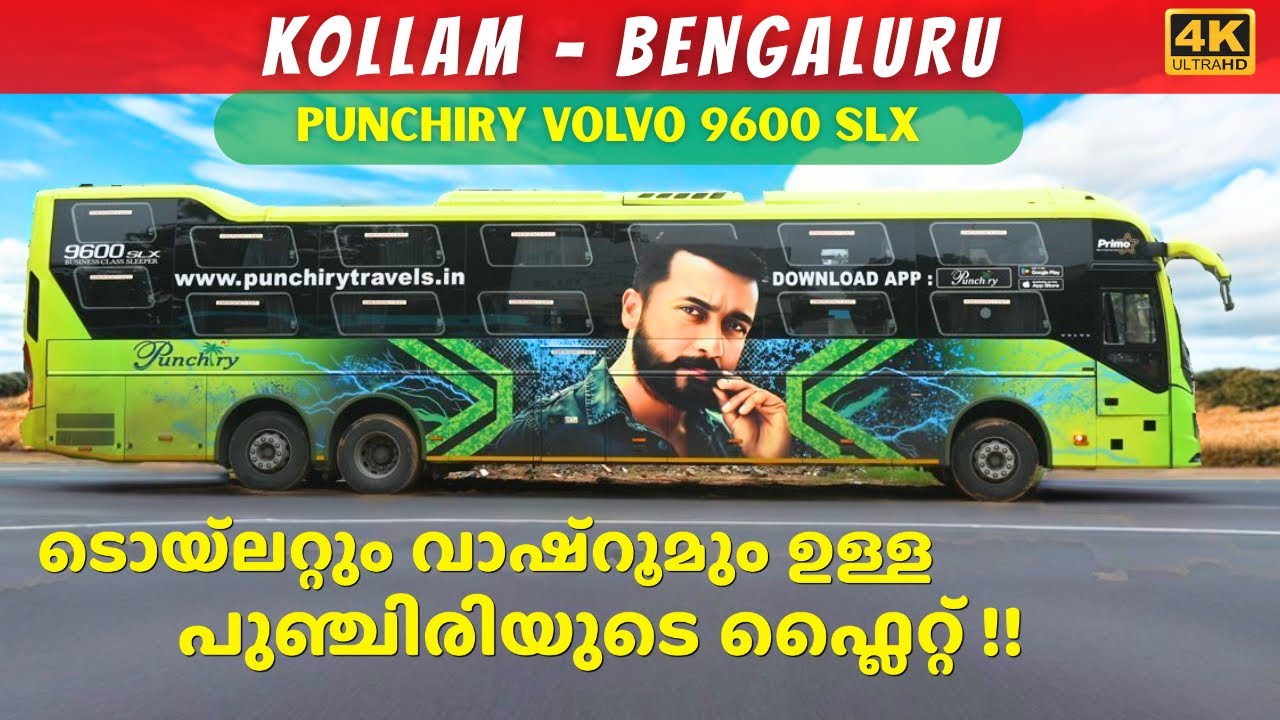 Ultra luxurious journey in Punchiry travels Volvo 9600 SLX from Kollam to Bangalore | 4K