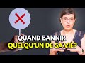 Quand bannir quelquun est la seule issue possible