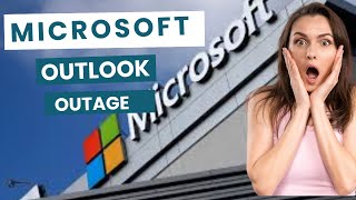 Microsoft Outlook DOWN Worldwide! Users Locked Out of Emails | July 10 Outage Explained