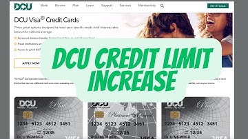 DCU Credit Limit Increase