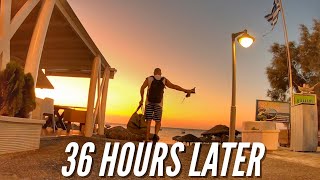 36 HOURS LATER - first light on Kamari Beach | HELLOMYNAMEISTONY