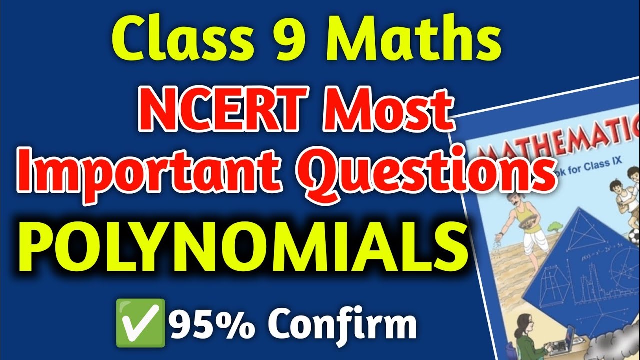 Class 9 Maths Polynomials Most Important Questions | NCERT Most ...