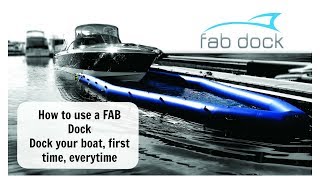 How to use a FAB Dock, the worlds number 1 dry docking system