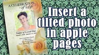 Insert a Tilted Photo Apple Pages - Funeral Program Template