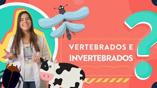Vertebrados e Invertebrados