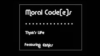 Moral Codes - Moral Code[e]s - That's Life