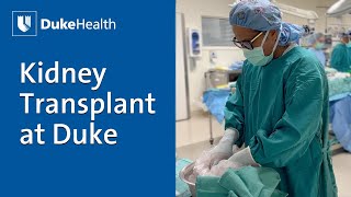 Receiving a Kidney Transplant | Duke Health