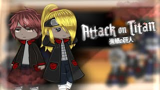 Akatsuki characters' reactions to Attack on Titan⚡|Реакция персонажей Акацуки на Атаку Титанов⚡