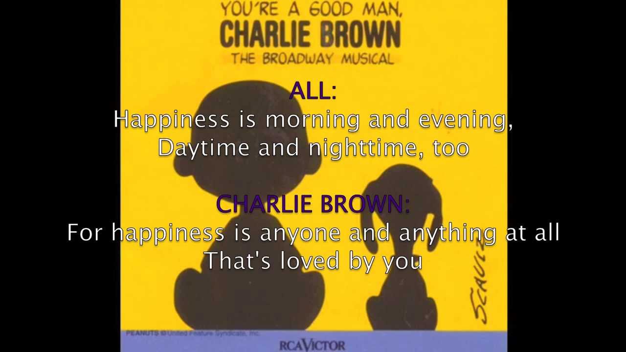 Happiness-You're A Good Man, Charlie Brown (Lyrics) - YouTube