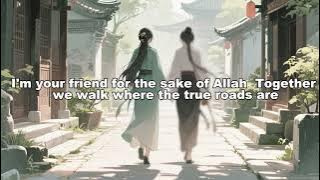 🌿 True Friendship for the Sake of Allah | Islamic English Nasheed